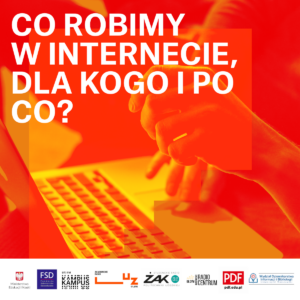 co robimy w internecie? dla kogo i po co?