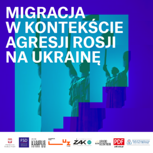 migracja w kontekście agresji Rosji na Ukrainę